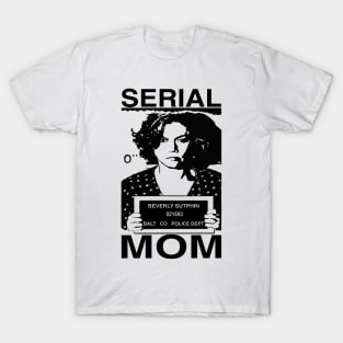 Free Serial Mom T-Shirt